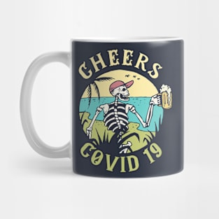 Cheers covid19 drinking beer for the virus gifts Mug